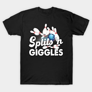 Splits N Giggles Bowling Team Bowler Sports Player T-Shirt